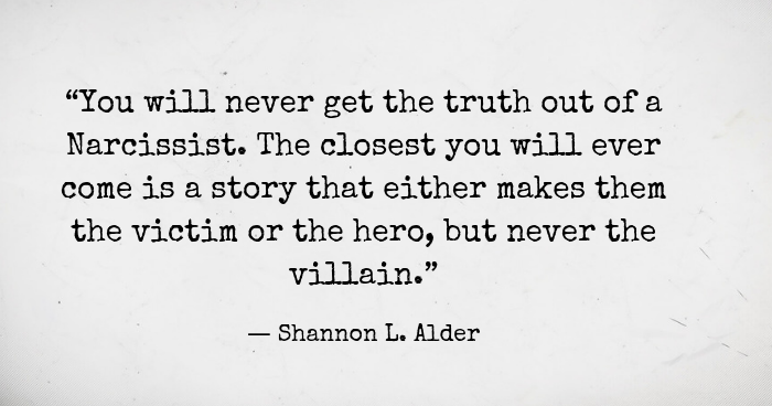 You Will Never Get The Truth Out Of A Narcissist