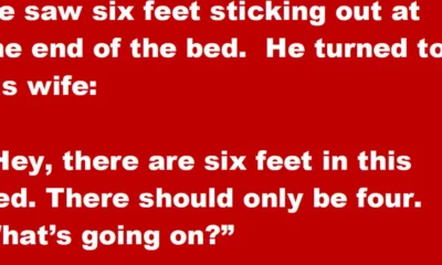 Husband Saw Six Feet In Bed So His Wife Made Him Count Again